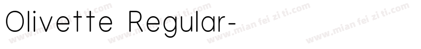Olivette Regular字体转换